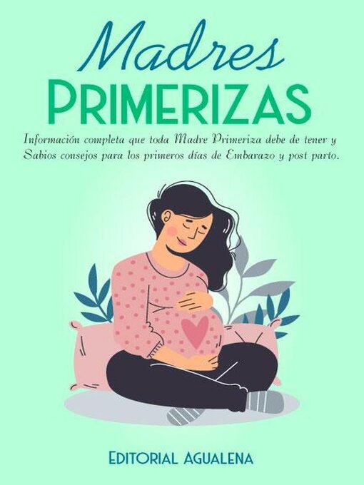 Title details for Madres Primerizas by Editorial Agualena - Available